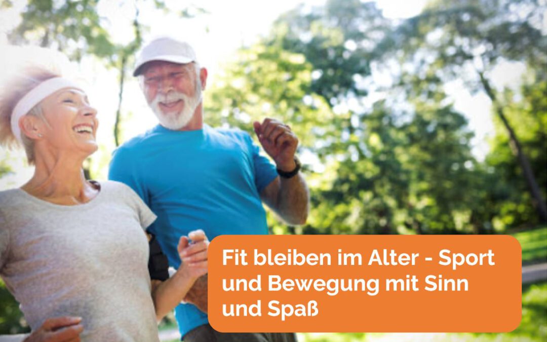 Fit im Alter – Fakten, Vorteile & was du tun kannst